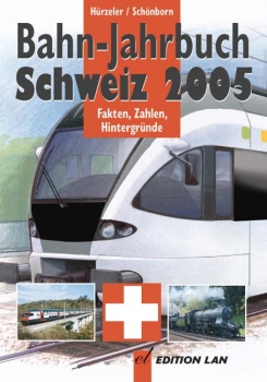 Bahnjahrbuch Schweiz 2005
