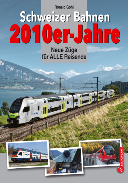 Schweizer Bahnen 2010er-Jahre