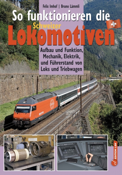 So funktionieren die Schweizer Lokomotiven